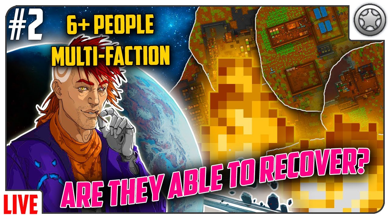 Everyone Died. Can We Bring Ourselves Back From The Brink? - Rimworld Multi-Faction #2