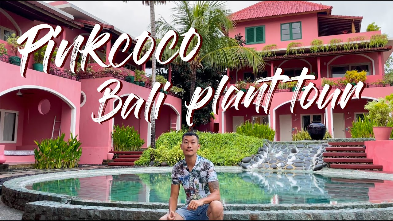 Pinkcoco hotel Bali plant and property tour