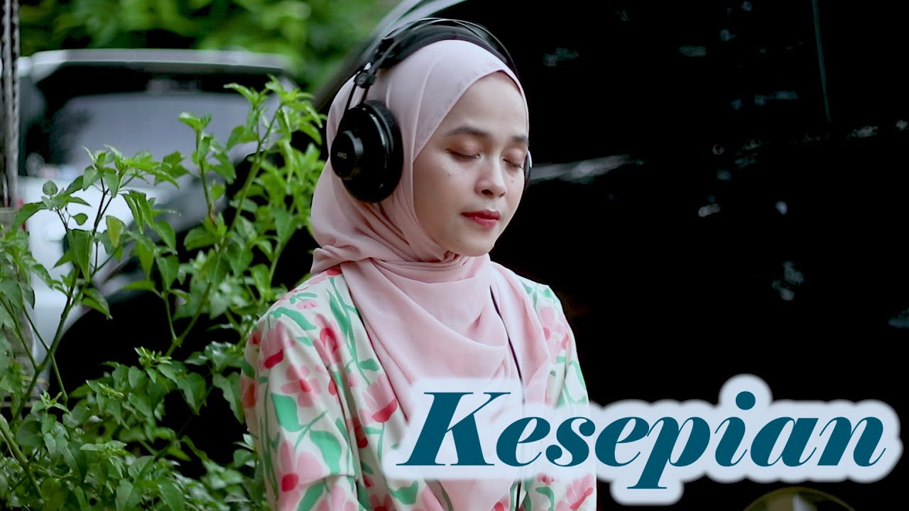 KESEPIAN - Intan Syarifah