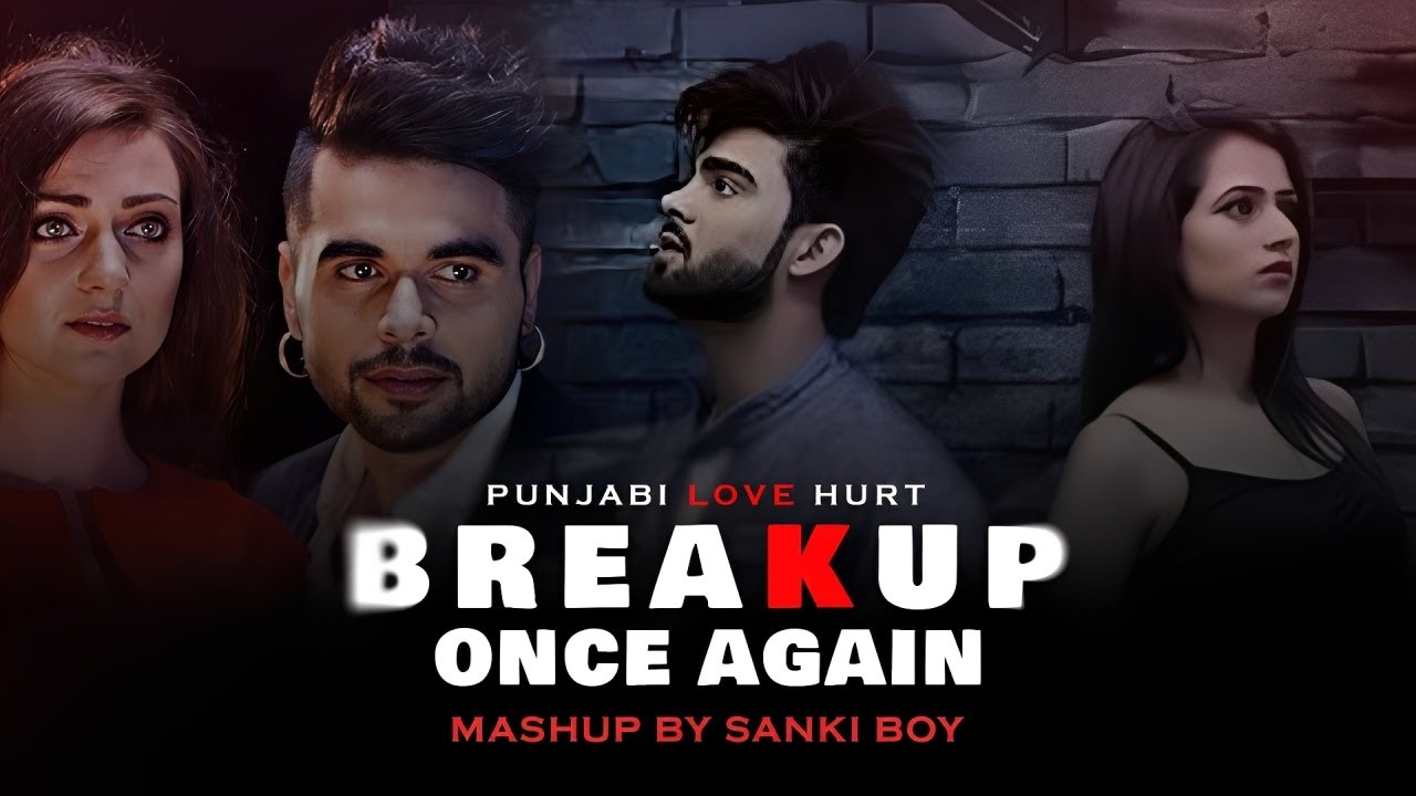 Breakup Once Again Mashup 2025 | AADAT | Roi Na | Ninja Feat. Jaani |  Breakup Mashup | SANKI BOY