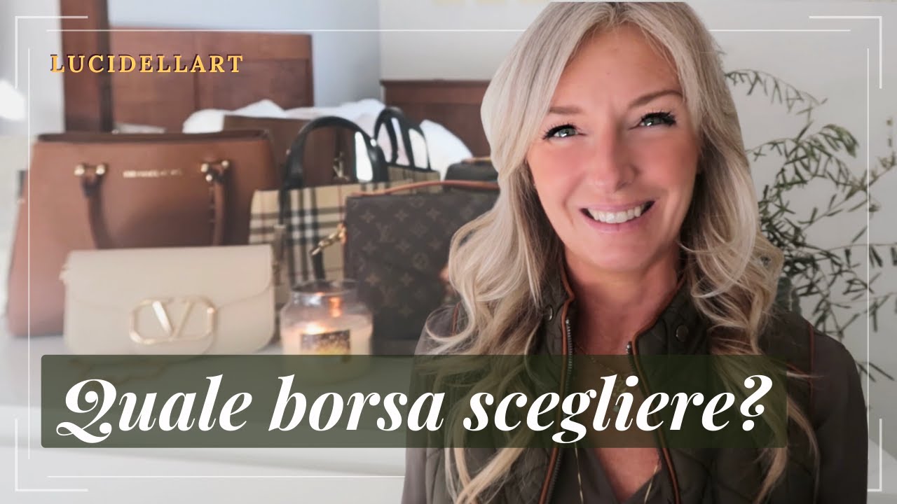 QUALE BORSA SCEGLIERE QUESTO INVERNO - BORSE DI QUALITÀ - BORSA QUALE ACQUISTARE - Lucidellart