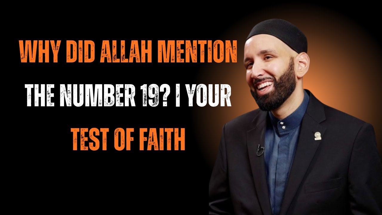 Why Did Allah Mention the Number 19? | Your Test of Faith | Omar Suleiman Best Motivational Speech
