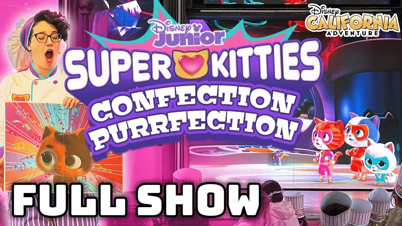 Confections Perfection with the SuperKitties - Disney California Adventure Food & Wine Festival 2025
