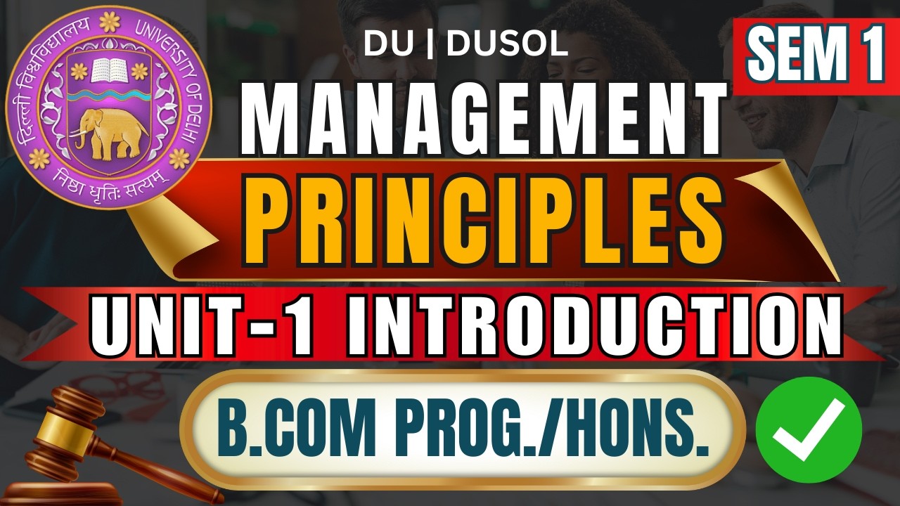 Introduction to Management Principles | MPA Unit 1 Ch 1| B.Com Semester 1 | DU & DU SOL 2025