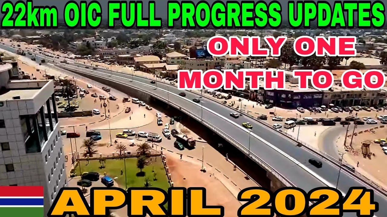 OIC Summit Approaches: Drive 22km OIC Road Project gambia From Sting Corner to Airport Junction