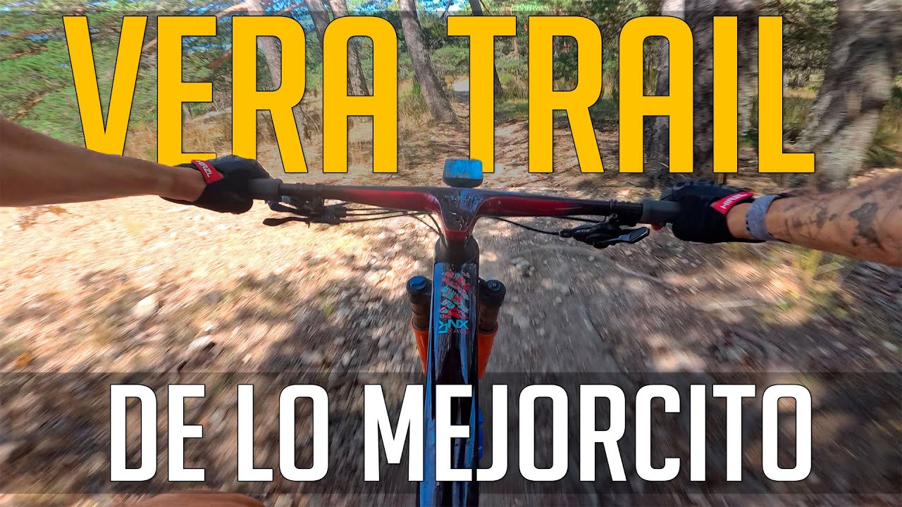 VERA TRAIL: de los mejores senderos MTB que hemos hecho