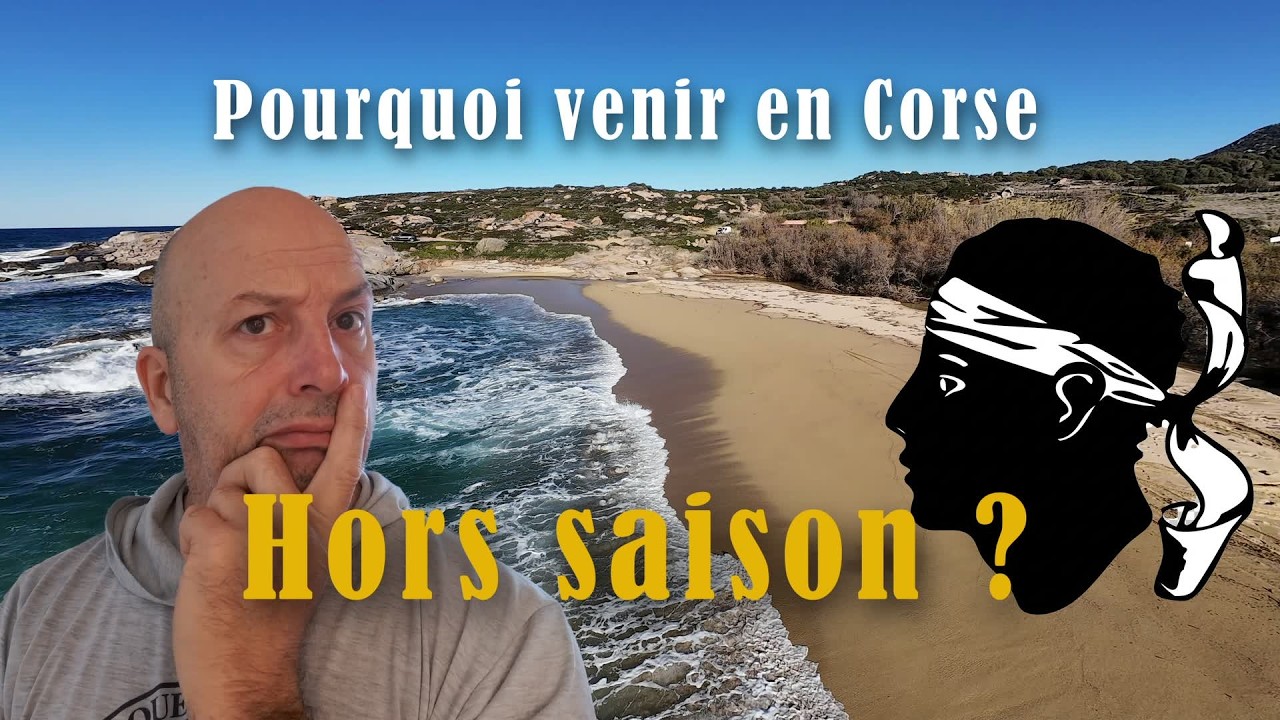 Corse:  Pourquoi choisir hors saison ?