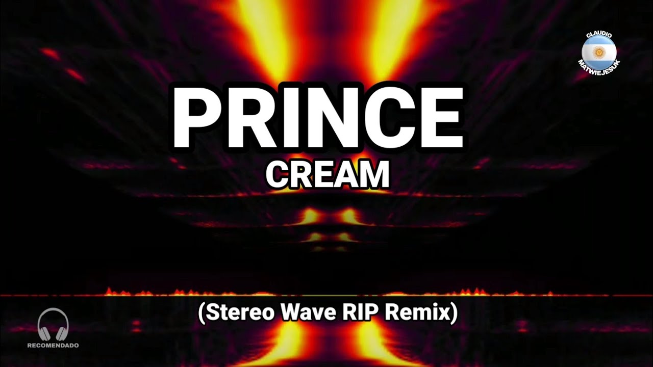 Retro Remix - Prince - Cream (Stereo Wave RIP Remix)