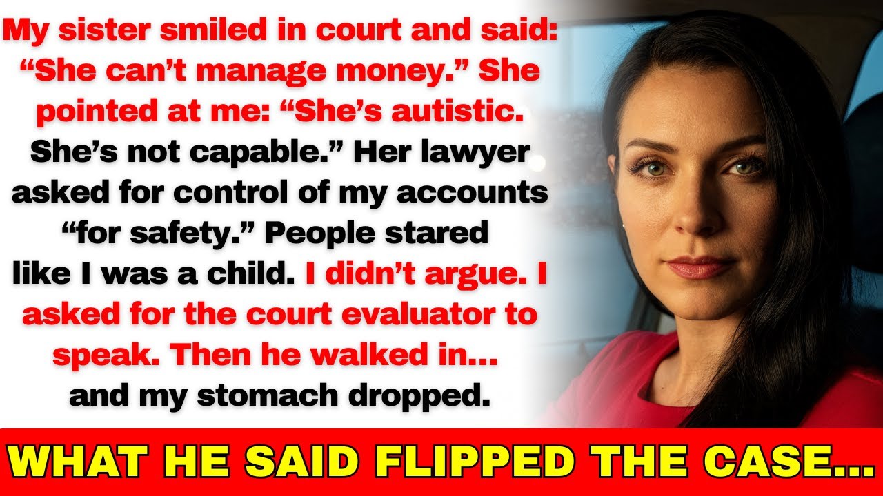 My Well-Off Sister Filed to Control My Money Because I'm Autistic — 