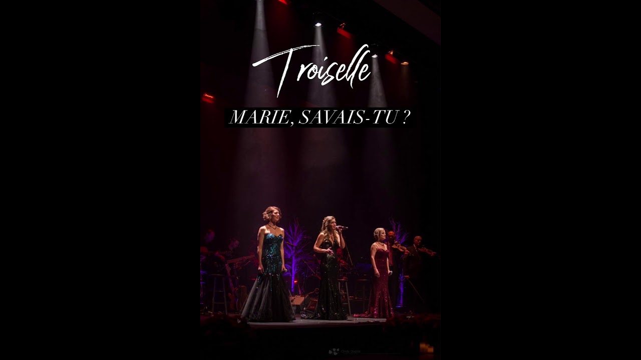 Marie, savais-tu ? / Troiselle