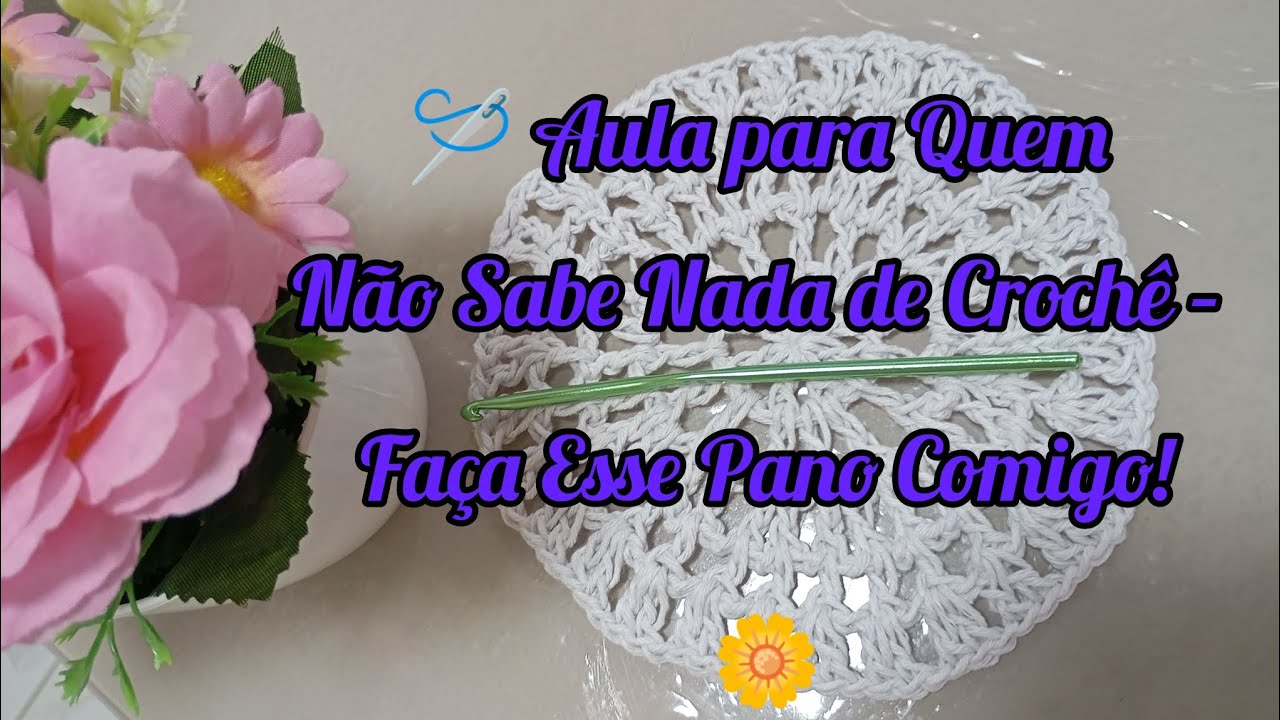 #nãoseinadadecrochê, vem aprender comigo!