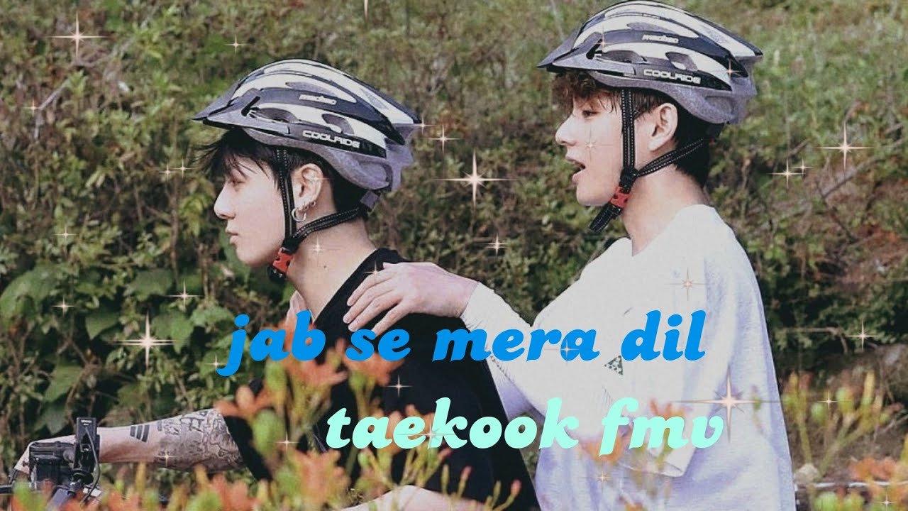 jab se mera dil | taekook fmv  |requested fmv