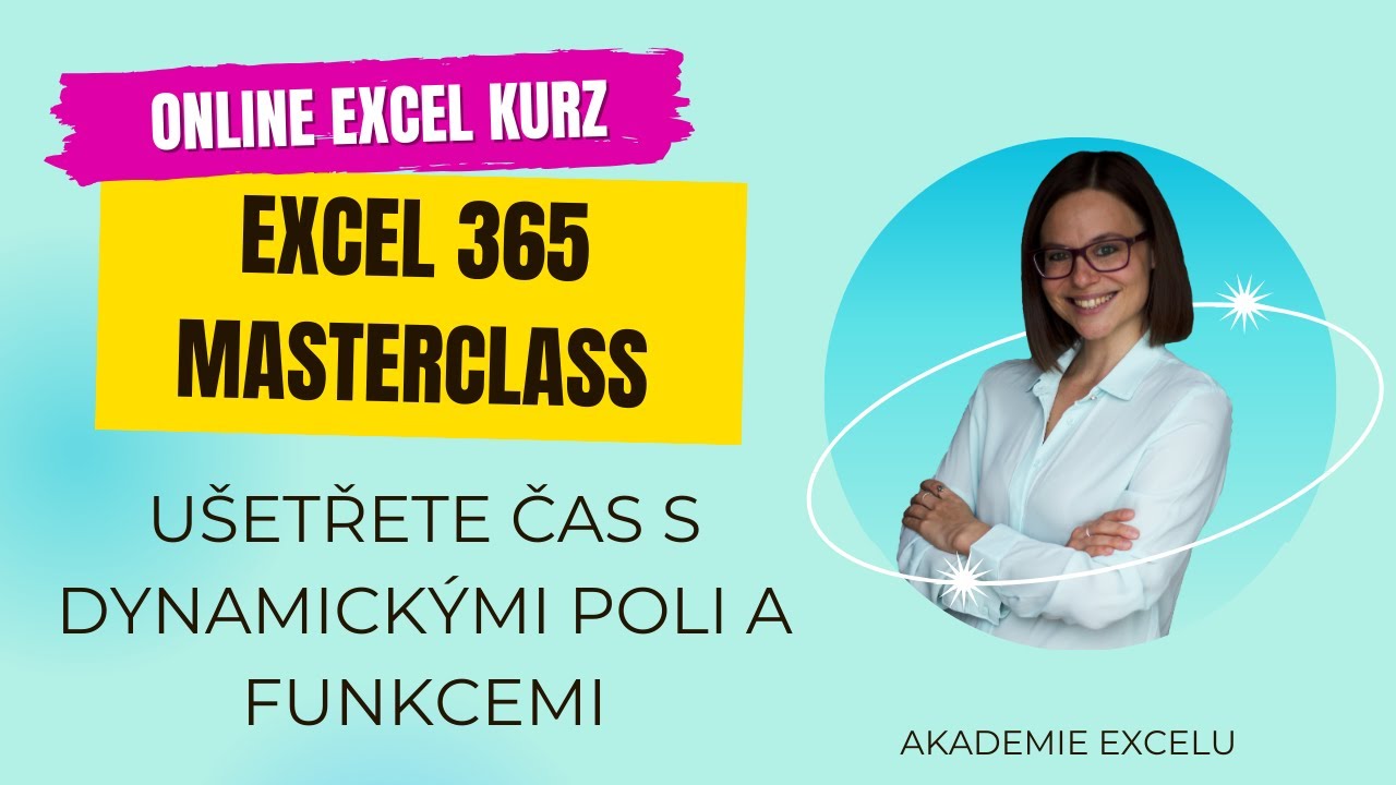 Excel 365 Masterclass - online excelov&yacute; kurz