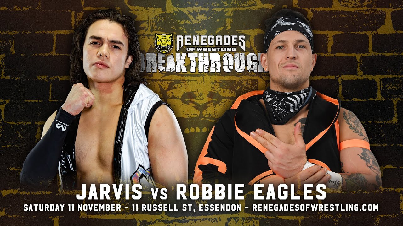 Renegades of Wrestling 'Breakthrough' - Jarvis v Robbie Eagles Hype Reel