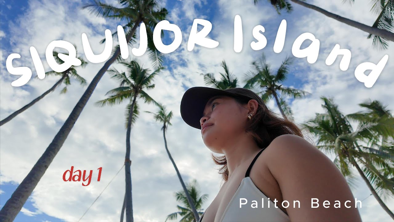SIQUIJOR ISLAND (DAY 1)