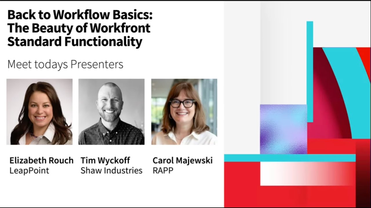 Back to Workflow Basics: The Beauty of Workfront Standard Functionality