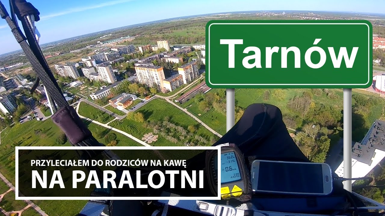 Przyleciałem na paralotni do rodziców do Tarnowa na kawę - relacja z 85 km lotu z Beskidu Wyspowego