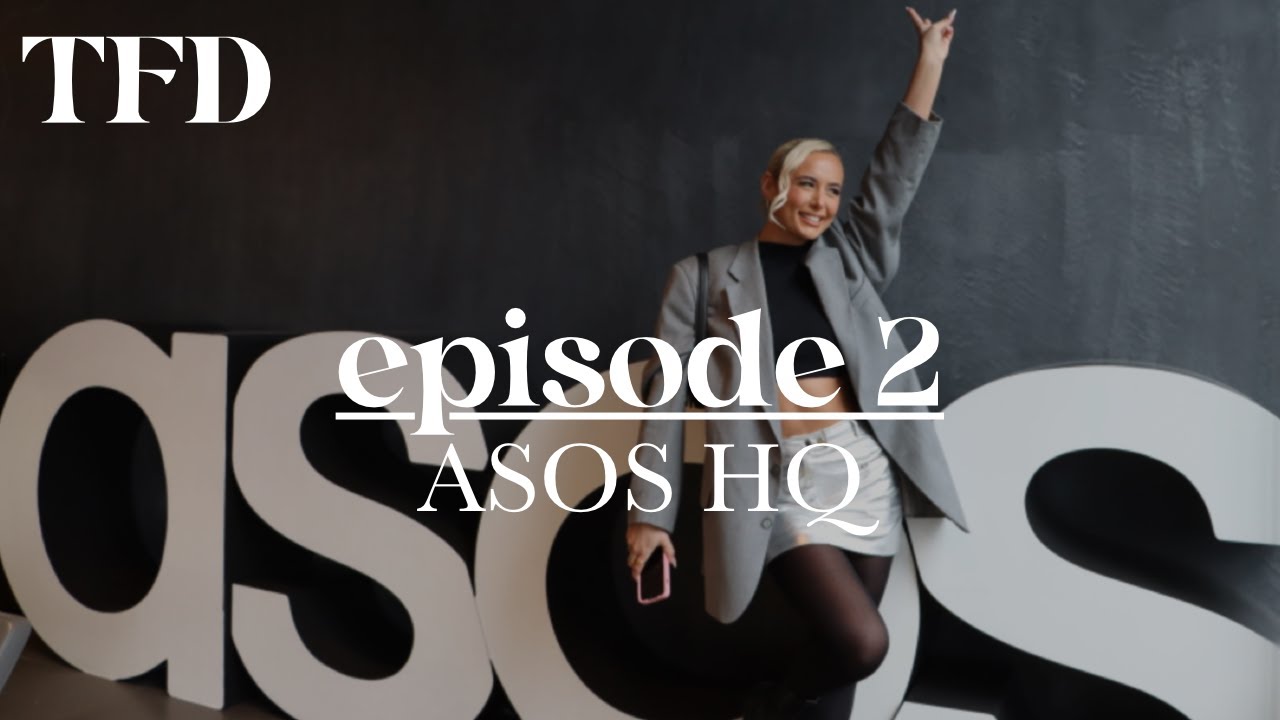 Модные дневники | Эпизод 2 — Штаб-квартира ASOS — Жизнь байера, встреча с брендом и новинки на сайте
