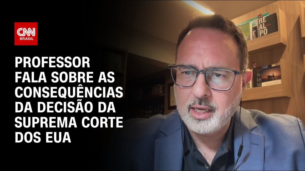 Produtos podem ficar mais baratos nos EUA com decisão da Suprema Corte, diz professor | AGORA CNN