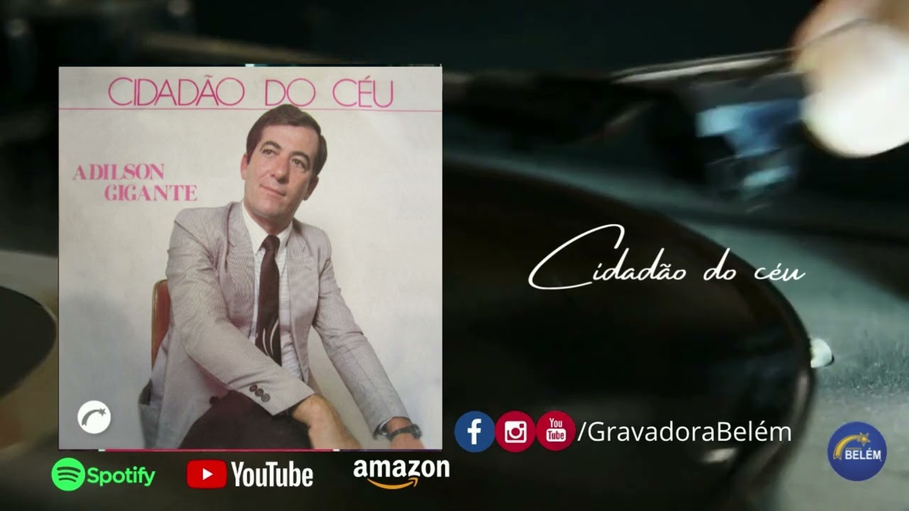 Cidadão Do Céu - Adilson Gigante (Áudio Oficial Gravadora Belém)