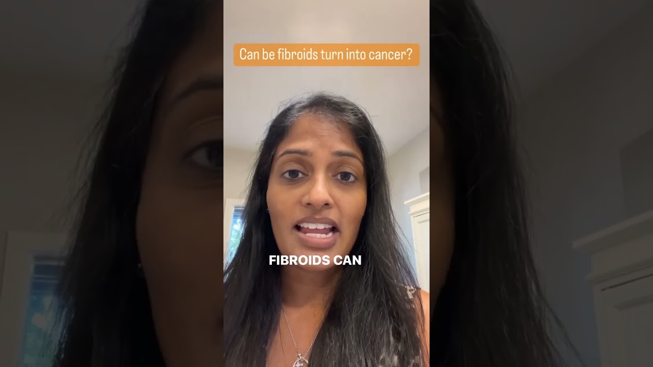 Can Fibroids become Cancerous? - LamorindaGyn - TheFibroidDoc - Dr. Cheruba Prabakar