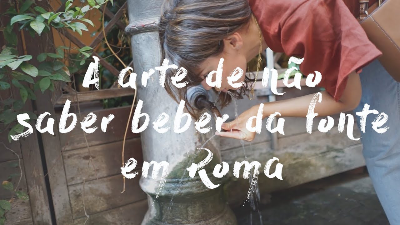 A arte de n&atilde;o saber beber da fonte em Roma!
