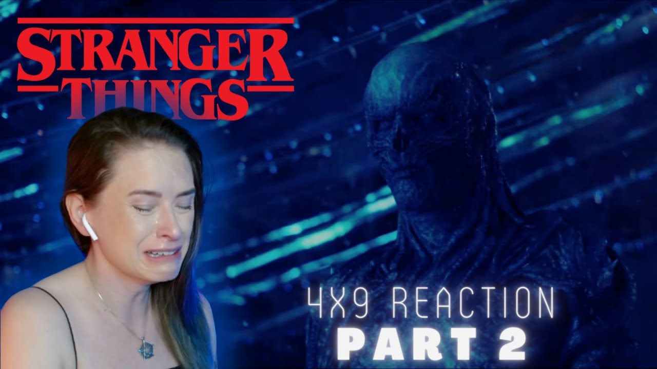 Stranger Things 4x9 Reaction | The Piggyback | Part 2