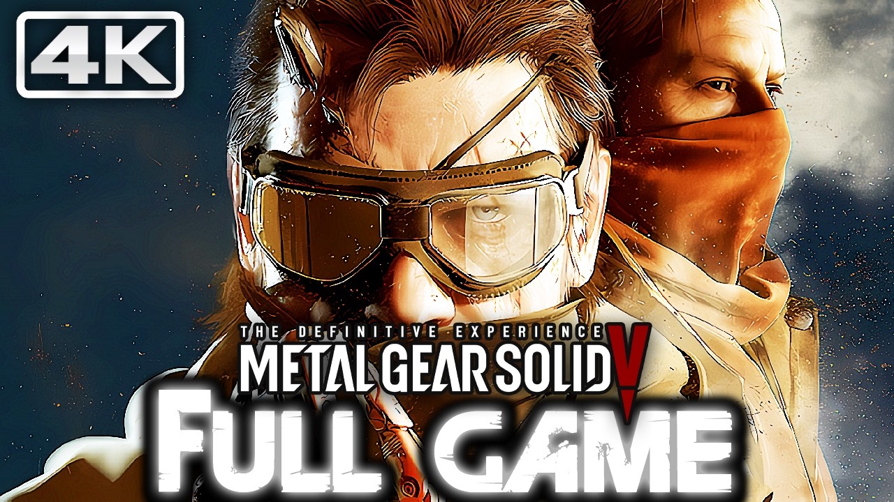 METAL GEAR SOLID V: THE PHANTOM PAIN Gameplay Walkthrough FULL GAME (4K 60FPS) No Commentary