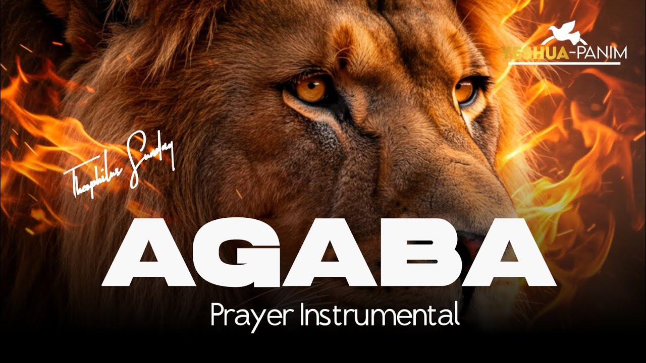 AGABA | Theophilus Sunday prayer instrumental