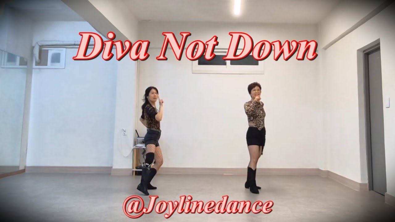 Diva Not Down - Linedance (Advanced Phrased)#serving@joylinedance