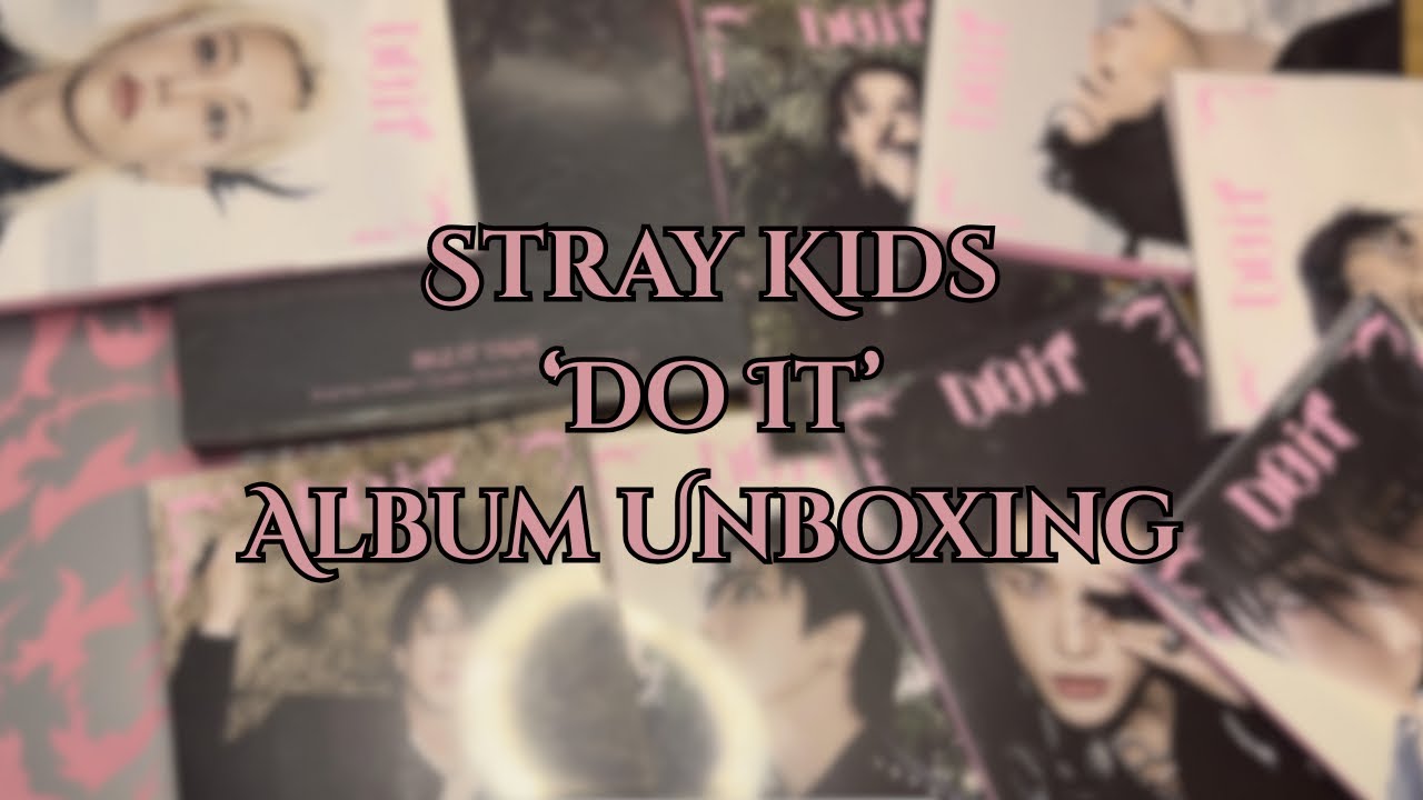 ♡  Stray Kids SKZ IT TAPE ‘DO IT’ Album Unboxing ♡ {Do Ver. It Ver. Accordion Ver. OT8 Collector}