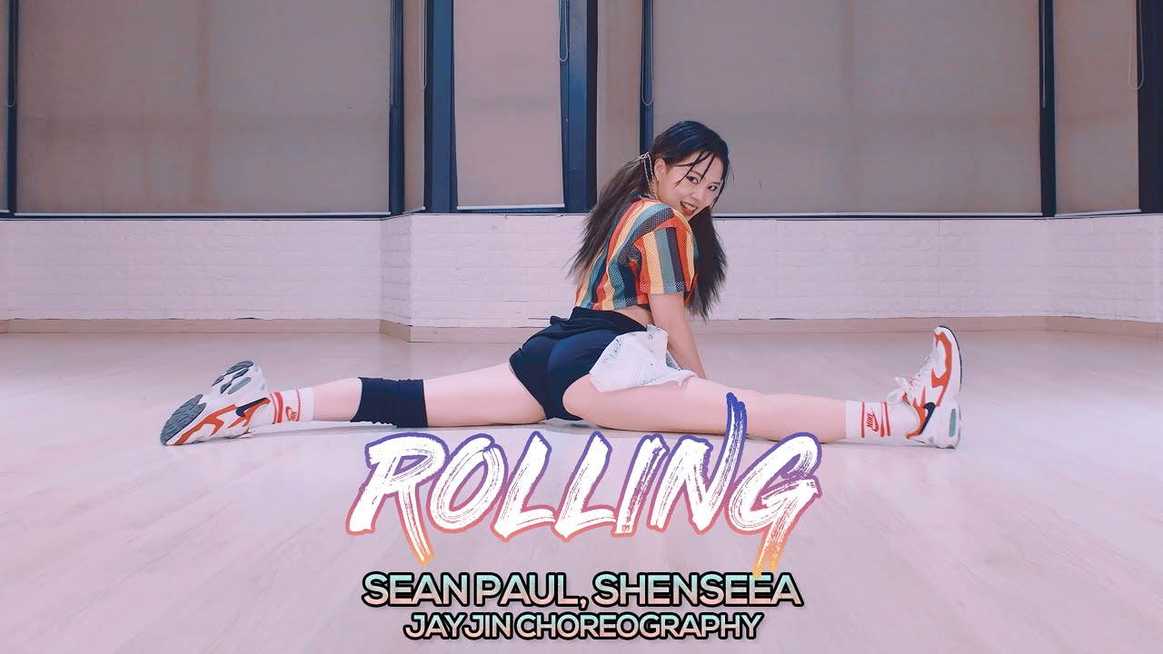 Sean Paul, Shenseea - Rolling : JayJin Choreography