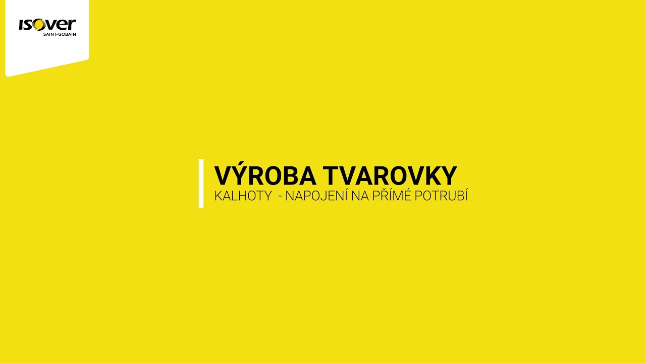 CLIMAVER - Výroba tvarovky - Kalhoty a napojení na přímé potrubí