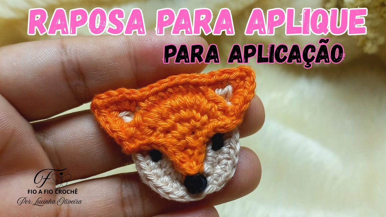 Mini Raposa de Crochê para Aplicação | Passo a Passo Fácil