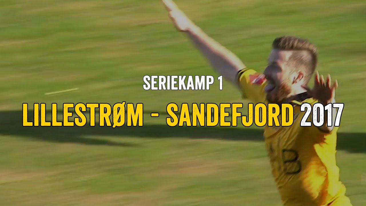 Lillestrøm - Sandefjord 2017