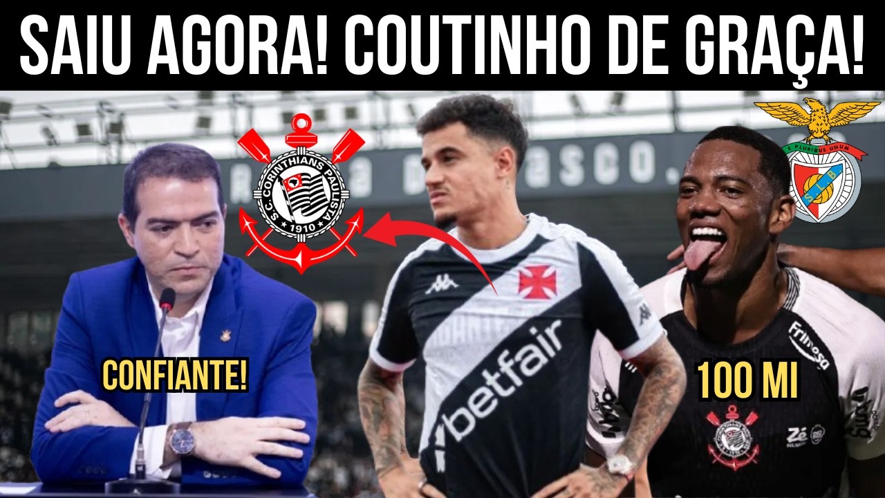BOMBA! COUTINHO ESQUENTA TIMÃO! MARCELO PAZ GANHA MORAL NO CLUBE! ANDRÉ LUIZ DE SAIDA? BIDON E +