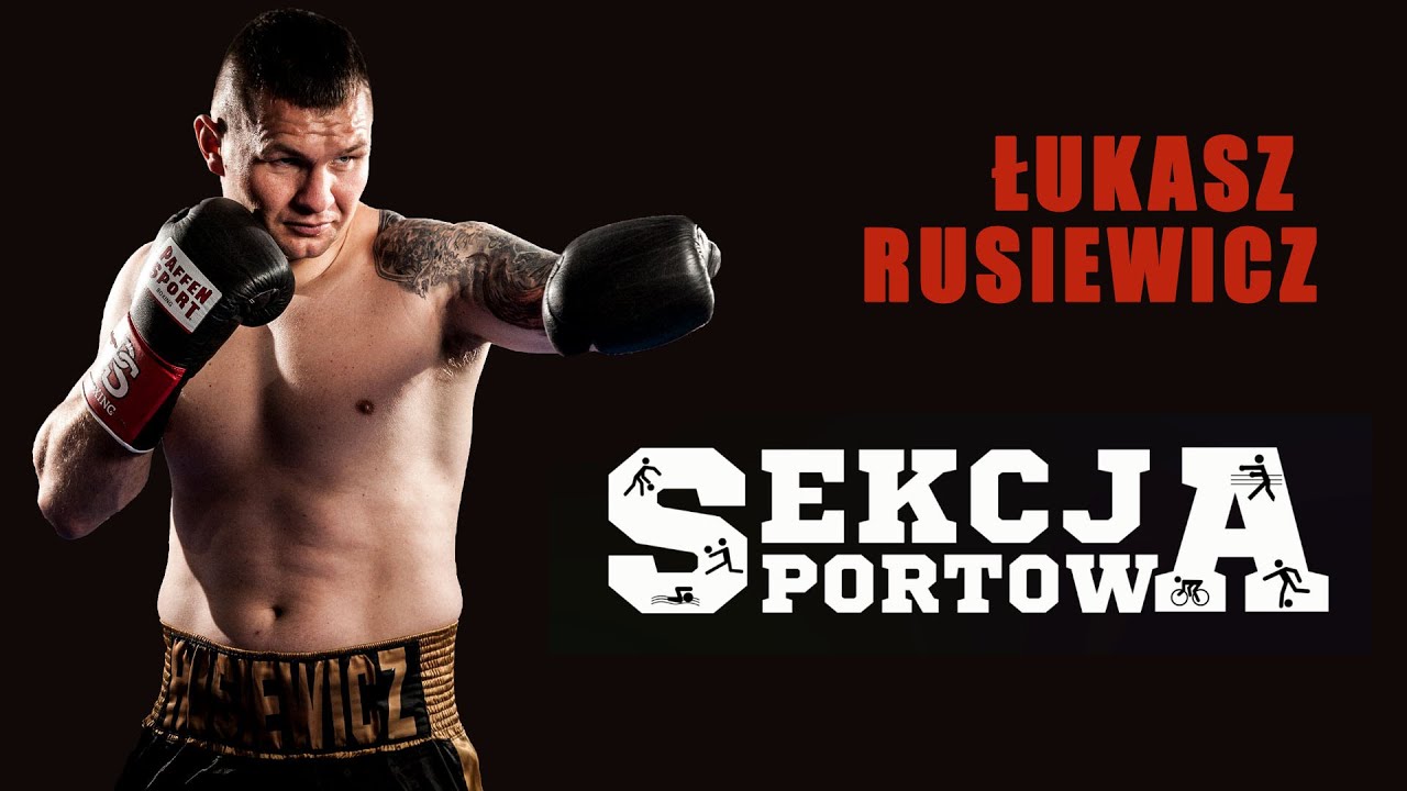 Sekcja Sportowa | Łukasz Rusiewicz
