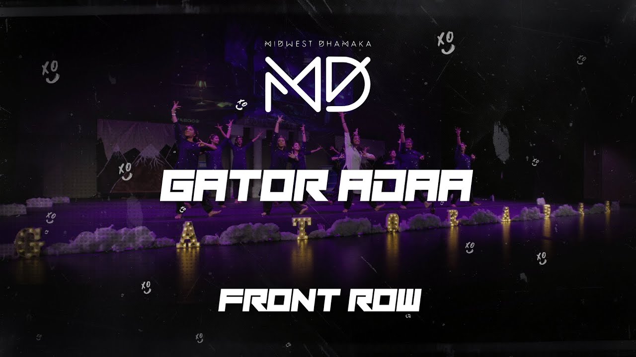 Gator Adaa | Front Row | Midwest Dhamaka 2025 | Groove with XO
