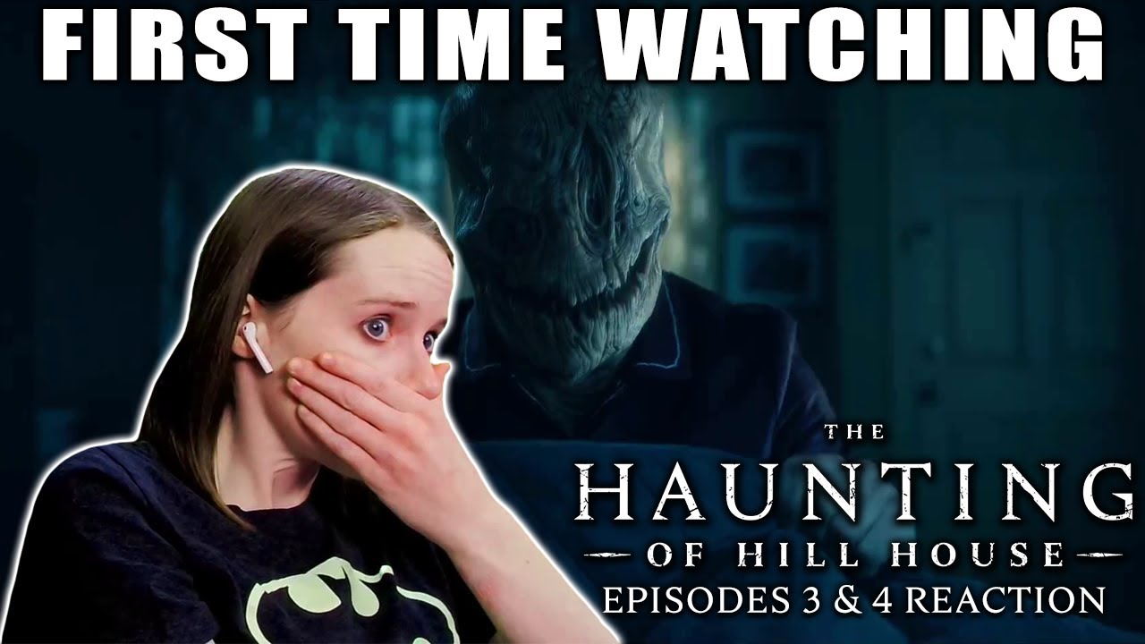 The Haunting of Hill House | Episodes 3 & 4 | TV Reaction | Why Is This A Thing?!