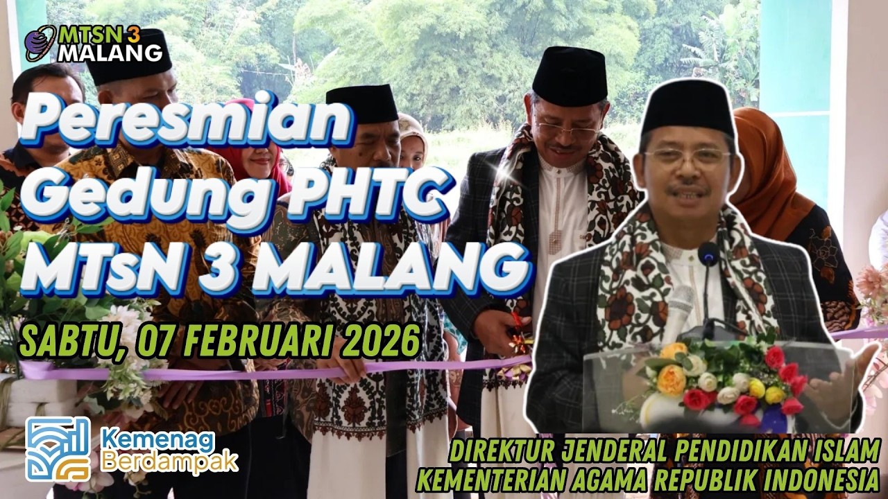 Peresmian Gedung Baru MTsN 3 Malang, 