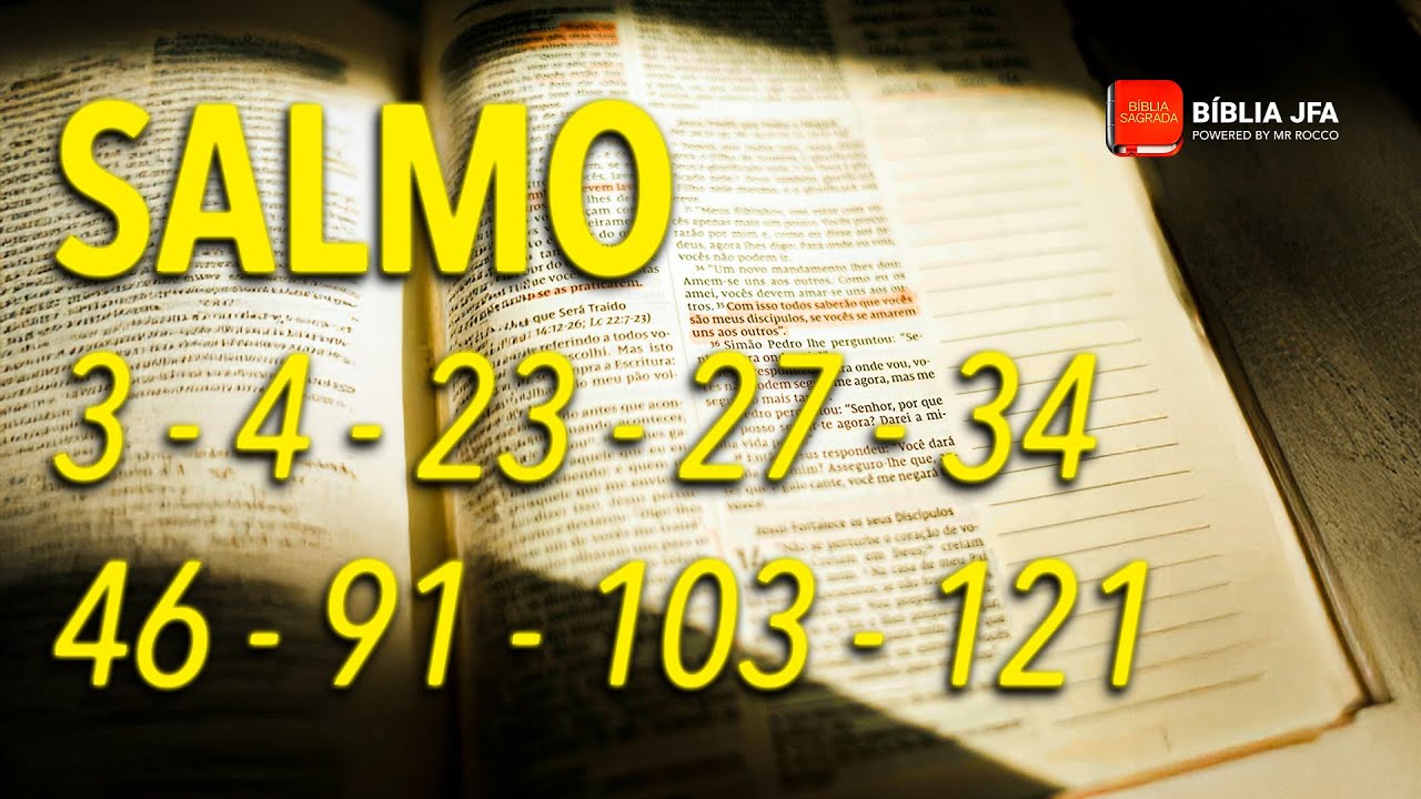 SALMOS 3 - 4 - 23 - 27 - 34 - 46 - 91 - 103 - 121 ❤️ - Bíblia Falada em Português