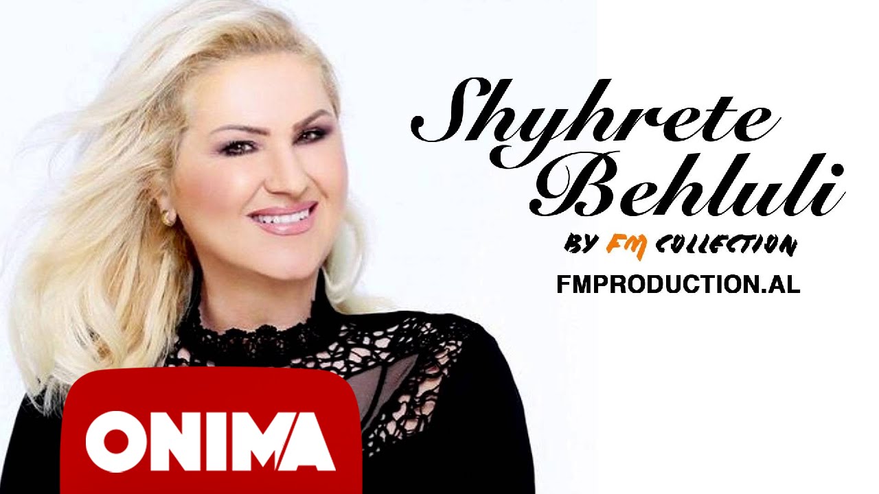 Shyhrete Behluli - &Ccedil;iftelia e babes