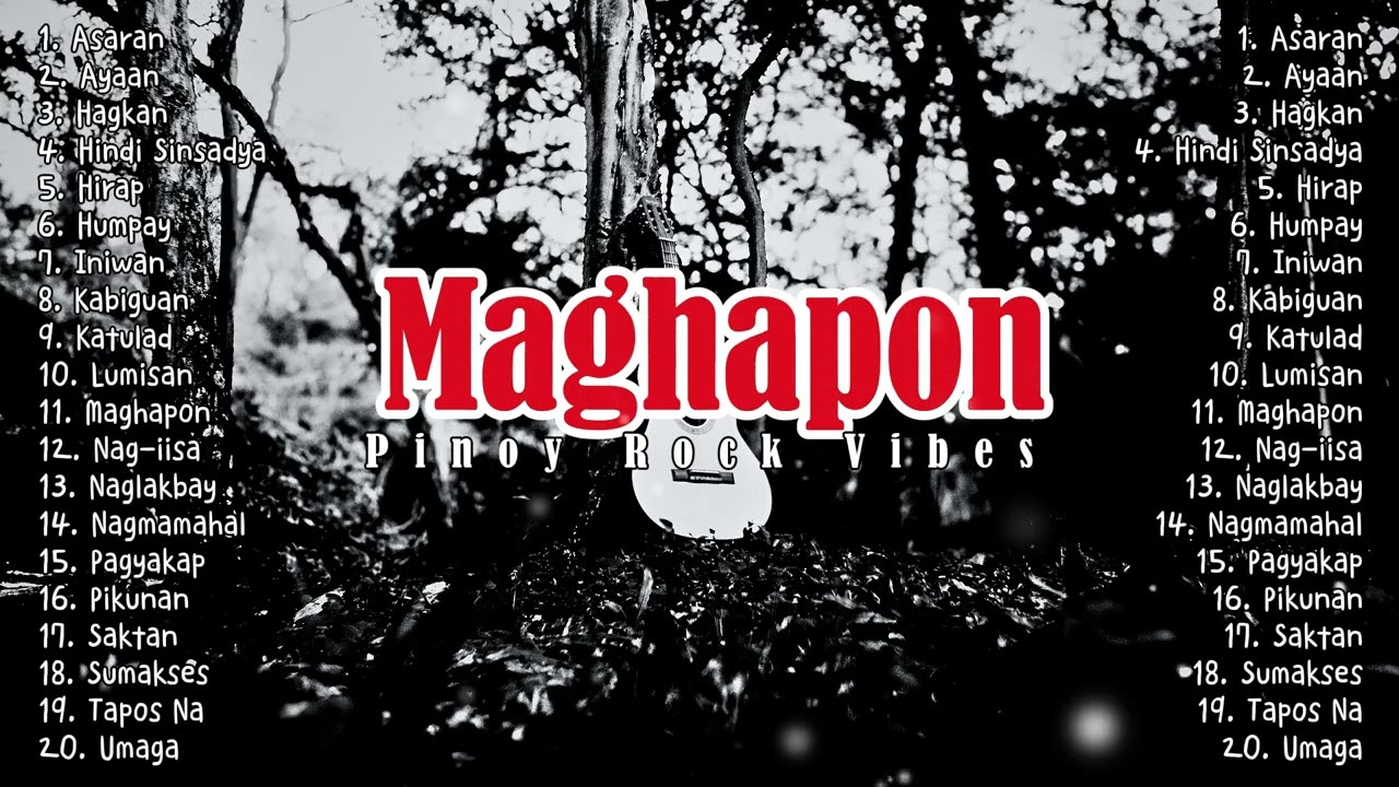 Maghapon - New Pinoy Rock Playlist 2026