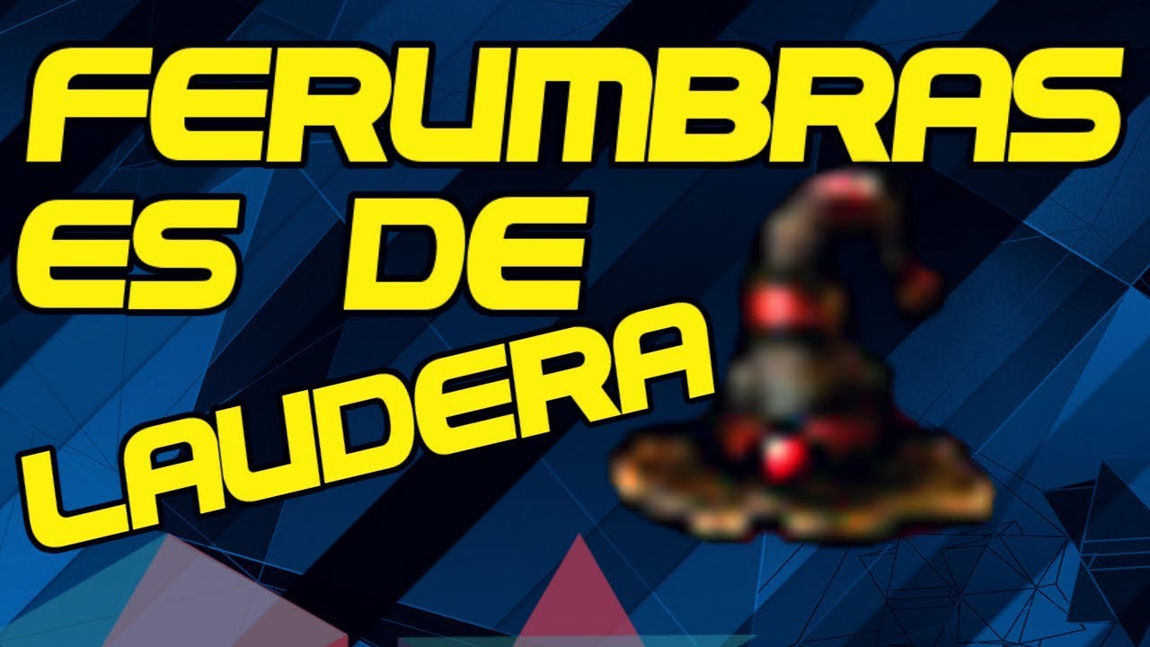 Tibia - Umera - Ferumbras es de Laudera!! Welcome Merge!!