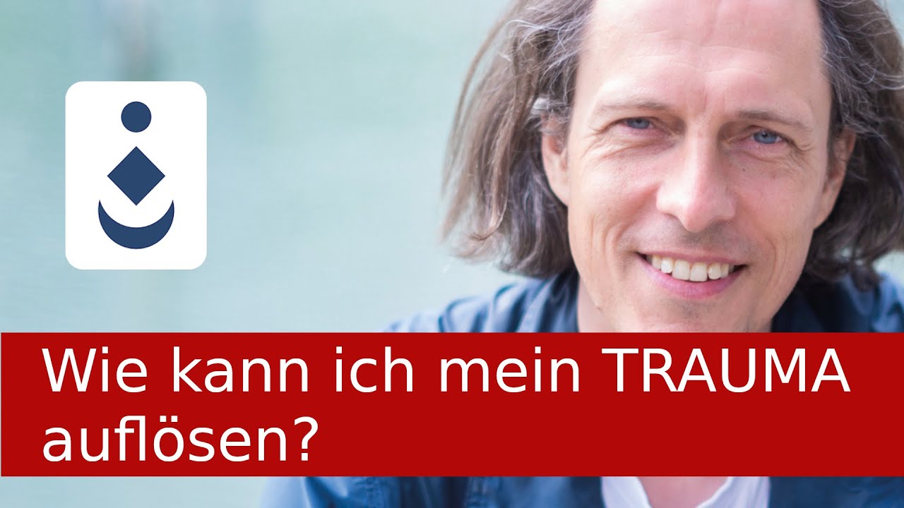 Wie kann ich mein Trauma auflösen?