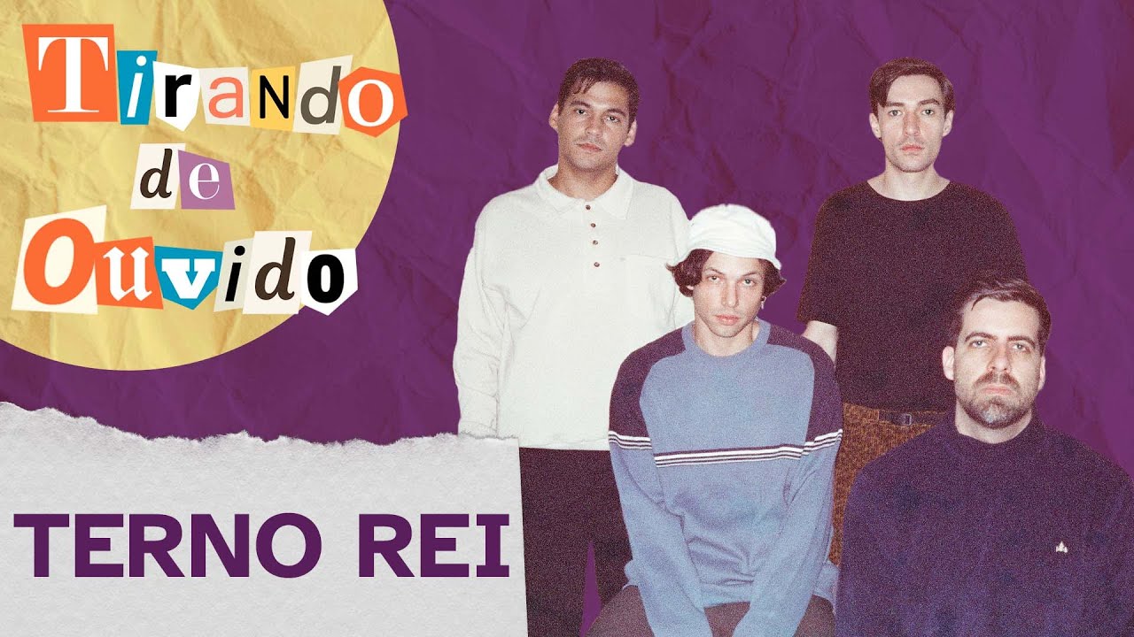Terno Rei - Dias da Juventude | Tirando de ouvido EP#098
