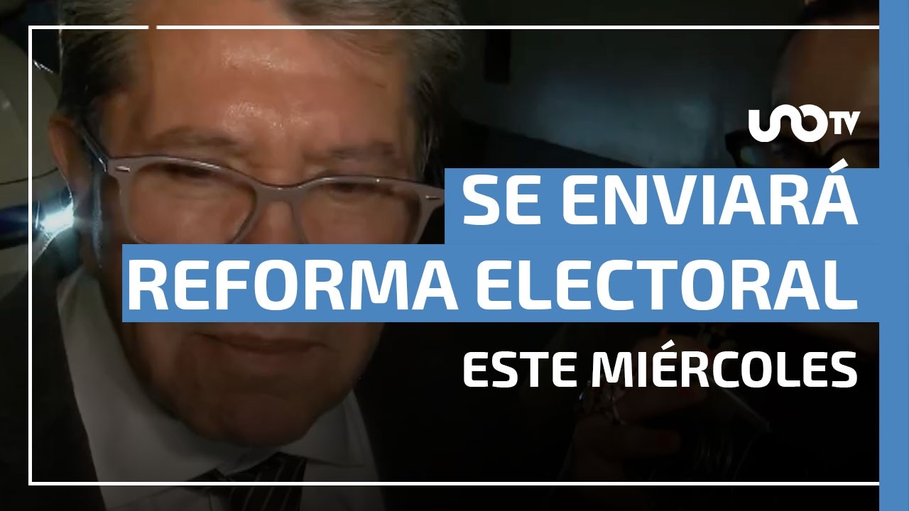 Ricardo Monreal confirma: Sheinbaum enviar&aacute; reforma electoral este mi&eacute;rcoles