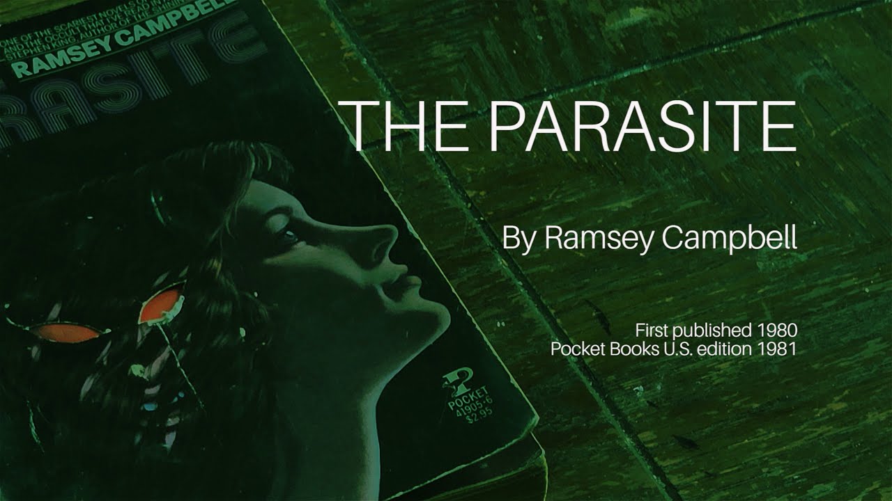 The Parasite by Ramsey Campbell - a horror book review