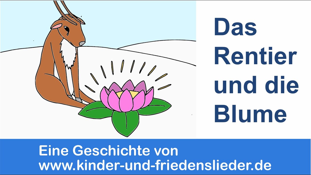 Weihnachtsgeschichte für Kinder: Das Rentier und die Blume  (ideal für die Grundschule)