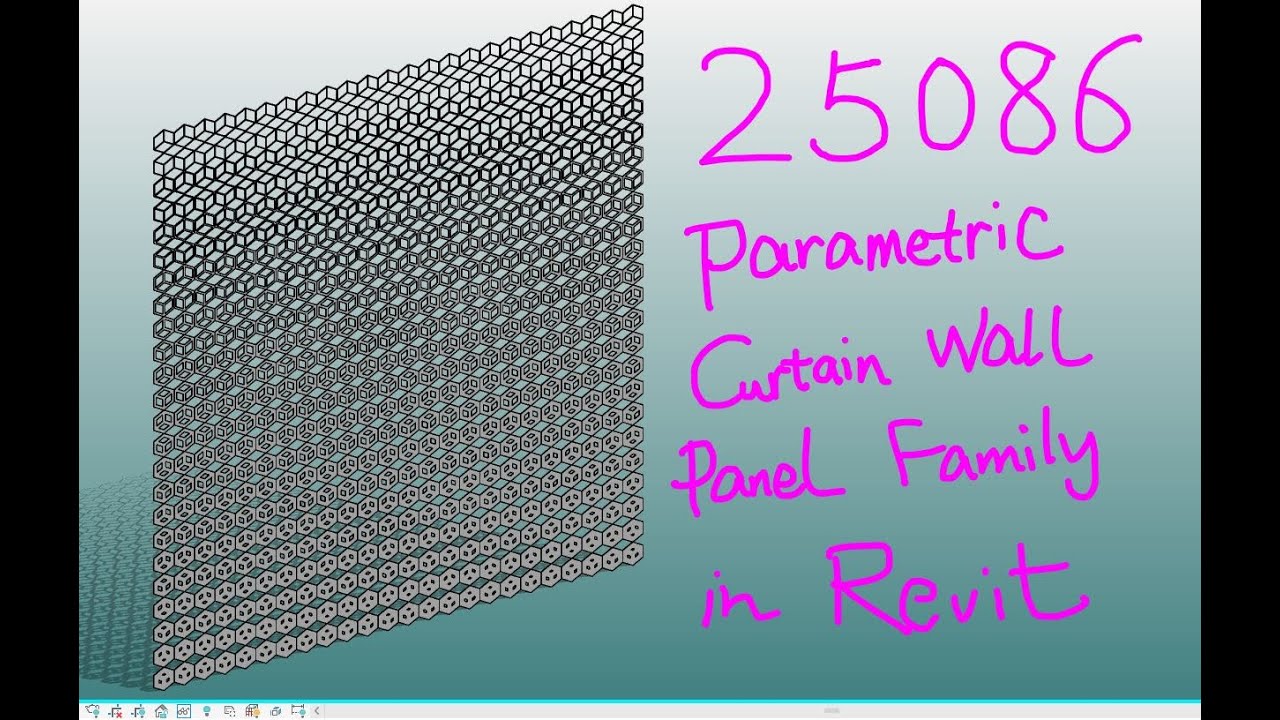 25086 - Parametric Curtain Wall Panel Exercise in Revit